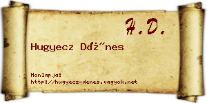 Hugyecz Dénes névjegykártya