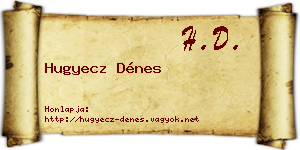 Hugyecz Dénes névjegykártya